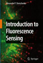 Introduction To Fluorescence Sensing 1st Edition Alexander P Demchenko Eds
