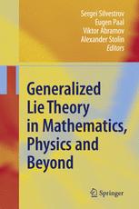 Generalized Lie Theory In Mathematics Physics And Beyond 1st Edition Eugen Paal Auth