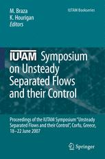 Iutam Symposium On Unsteady Separated Flows And Their Control Proceedings Of The Iutam Symposium Unsteady Separated Flows And Their Control Corfu Greece 1822 June 2007 1st Edition D Sumner