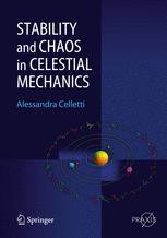 Stability And Chaos In Celestial Mechanics 1st Edition Professor Alessandra Celletti Auth