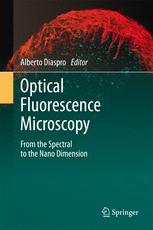 Optical Fluorescence Microscopy From The Spectral To The Nano Dimension 1st Edition Franco Quercioli Auth