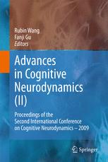Advances In Cognitive Neurodynamics Ii Proceedings Of The Second International Conference On Cognitive Neurodynamics 2009 1st Edition Shunichi Amari