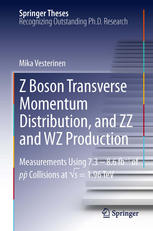 Z Boson Transverse Momentum Distribution And Zz And Wz Production Measurements Using 73 86 Fb1 Of Pp Collisions At S 196 Tev 1st Edition Mika Vesterinen Auth