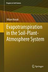 Evapotranspiration In The Soilplantatmosphere System 1st Edition Viliam Novk Auth