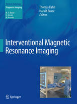 Interventional Magnetic Resonance Imaging 1st Edition Stephen G Hushek Auth
