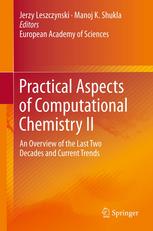 Practical Aspects Of Computational Chemistry Ii An Overview Of The Last Two Decades And Current Trends 1st Edition R Cammi Auth