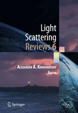 Light Scattering Reviews Vol 6 Light Scattering And Remote Sensing Of Atmosphere And Surface 1st Edition Brian Barkey