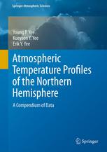 Atmospheric Temperature Profiles Of The Northern Hemisphere A Compendium Of Data 1st Edition Young P Yee