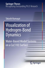 Visualization Of Hydrogenbond Dynamics Waterbased Model Systems On A Cu110 Surface 1st Edition Takashi Kumagai Auth