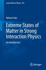 Extreme States Of Matter In Strong Interaction Physics An Introduction 1st Edition Helmut Satz Auth