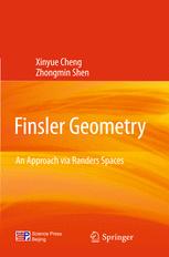 Finsler Geometry An Approach Via Randers Spaces 1st Edition Xinyue Cheng
