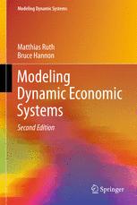 Modeling Dynamic Economic Systems 2nd Edition Matthias Ruth Bruce Hannon Auth