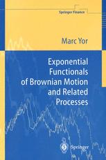 Exponential Functionals Of Brownian Motion And Related Processes 1st Edition Marc Yor Auth