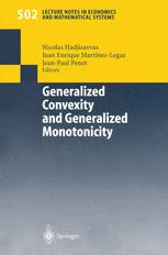 Generalized Convexity And Generalized Monotonicity Proceedings Of The 6th International Symposium On Generalized Convexitymonotonicity Samos September 1999 1st Edition Hiroshi Konno Auth