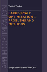 Largescale Optimization Problems And Methods 1st Edition Vladimir Tsurkov Auth