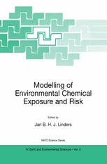 Modelling Of Environmental Chemical Exposure And Risk 1st Edition Jan B H J Linders Auth