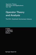 Operator Theory And Analysis The Ma Kaashoek Anniversary Volume Workshop In Amsterdam November 1214 1997 1st Edition Vadim Adamyan