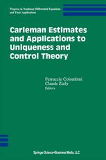 Carleman Estimates And Applications To Uniqueness And Control Theory 1st Edition L Aloui