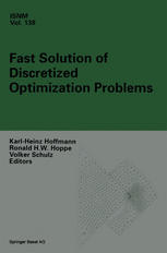 Fast Solution Of Discretized Optimization Problems Workshop Held At The Weierstrass Institute For Applied Analysis And Stochastics Berlin May 812 2000 1st Edition Astrid Battermann