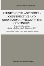 Reuniting The Antipodes Constructive And Nonstandard Views Of The Continuum Symposium Proceedings San Servolo Venice Italy May 1622 1999 1st Edition Sergio Albeverio