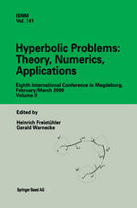 Hyperbolic Problems Theory Numerics Applications Eighth International Conference In Magdeburg Februarymarch 2000 Volume Ii 1st Edition Bernard Haasdonk Auth