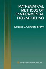 Mathematical Methods Of Environmental Risk Modeling 1st Edition Douglas J Crawfordbrown Auth