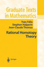 Rational Homotopy Theory 1st Edition Yves Flix Stephen Halperin
