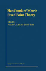 Handbook Of Metric Fixed Point Theory 1st Edition W A Kirk Auth