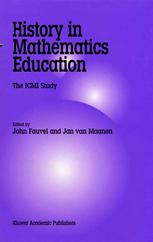History In Mathematics Education The Icmi Study 1st Edition Florence Fasanelli