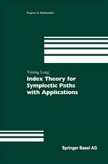 Index Theory For Symplectic Paths With Applications 1st Edition Yiming Long Auth