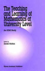 The Teaching And Learning Of Mathematics At University Level An Icmi Study 1st Edition Claudi Alsina Auth