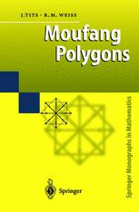 Moufang Polygons 1st Edition Jacques Tits Richard M Weiss Auth