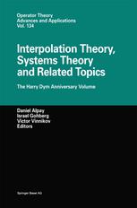 Interpolation Theory Systems Theory And Related Topics The Harry Dym Anniversary Volume 1st Edition Harry Dym Auth