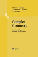 Complex Geometry Collection Of Papers Dedicated To Hans Grauert 1st Edition Wolf Barth Auth