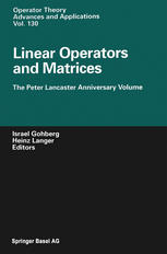 Linear Operators And Matrices The Peter Lancaster Anniversary Volume 1st Edition Peter Lancaster Auth