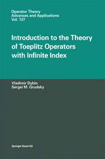 Introduction To The Theory Of Toeplitz Operators With Infinite Index 1st Edition Vladimir Dybin