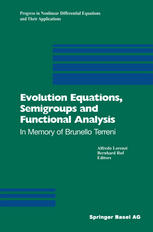 Evolution Equations Semigroups And Functional Analysis In Memory Of Brunello Terreni 1st Edition Paolo Acquistapace Auth
