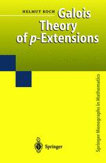 Galois Theory Of Pextensions 1st Edition Helmut Koch Auth