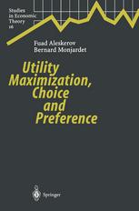 Utility Maximization Choice And Preference Professor Fuad Aleskerov