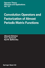 Convolution Operators And Factorization Of Almost Periodic Matrix Functions 1st Edition Albrecht Bttcher
