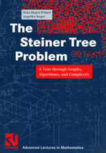 The Steiner Tree Problem A Tour Through Graphs Algorithms And Complexity 1st Edition Prof Dr Hans Jrgen Prmel