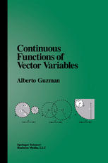Continuous Functions Of Vector Variables 1st Edition Alberto Guzman Auth