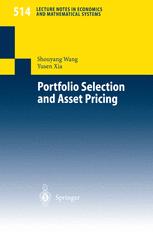 Portfolio Selection And Asset Pricing 1st Edition Shouyang Wang