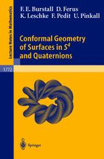 Conformal Geometry Of Surfaces In S 4 And Quaternions 1st Edition Francis E Burstall