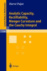 Analytic Capacity Rectifiability Menger Curvature And The Cauchy Integral 1st Edition Herv Pajot Auth