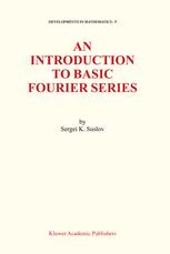 An Introduction To Basic Fourier Series 1st Edition Sergei K Suslov Auth