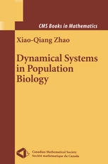 Dynamical Systems In Population Biology 1st Edition Xiaoqiang Zhao Auth