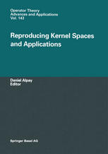 Reproducing Kernel Spaces And Applications 1st Edition J Agler