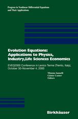 Evolution Equations Applications To Physics Industry Life Sciences And Economics Eveq2000 Conference In Levico Terme Trento Italy October 30november 4 2000 1st Edition Fuensanta Andreu
