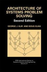 Architecture Of Systems Problem Solving 2nd Edition George J Klir